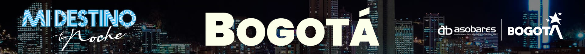 Mi destino tu noche: conoce la oferta nocturna de Bogotá