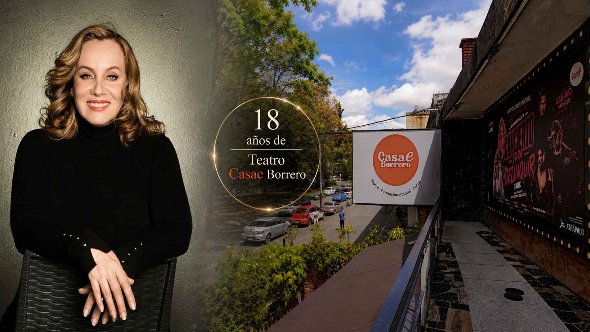 Alejandra Borrero a la izquierda junto a una vista exterior de la fachada del teatro y el texto '18 años de Teatro'.