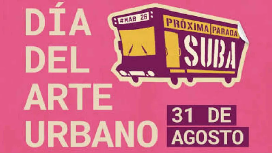 Cartel rosado con ilustración de autobús amarillo que anuncia el Día del Arte Urbano el 31 de agosto en Suba.