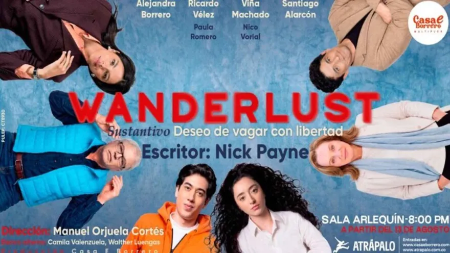 Afiche de la obra 'Wanderlust' con seis actores recostados en círculo sobre un fondo azul con el título en rojo.