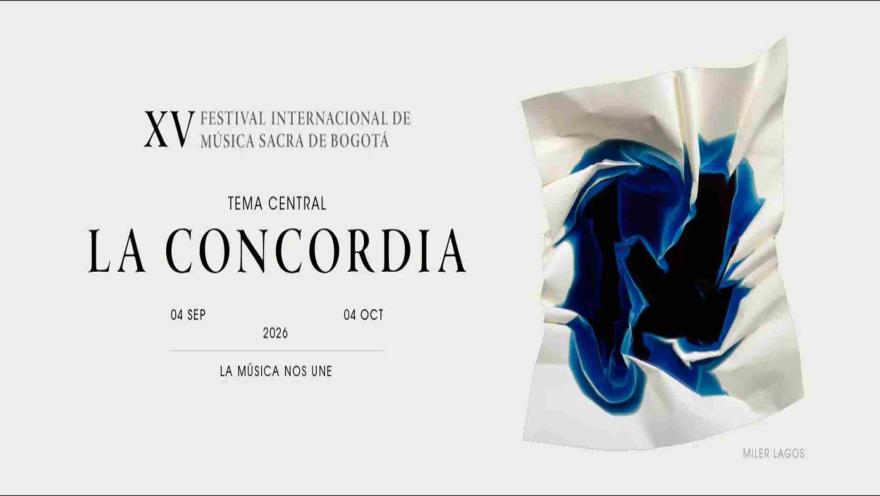 Official poster for the Bogotá International Sacred Music Festival, featuring the slogan “La Concordia” and artwork by Miler Lagos