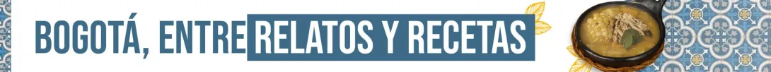 Libro Gastronomía | Bogotá entre relatos y recetas